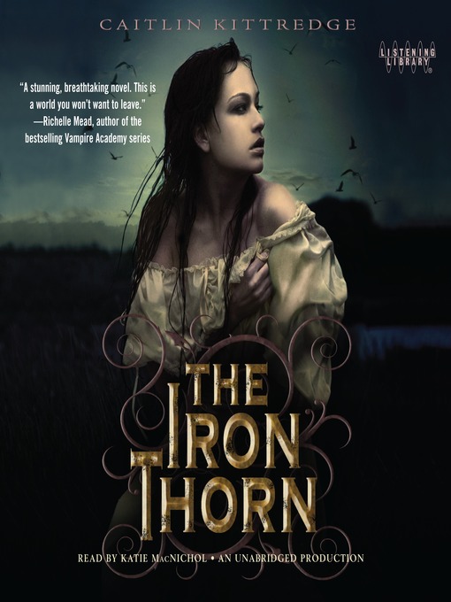 Title details for The Iron Thorn by Caitlin Kittredge - Wait list